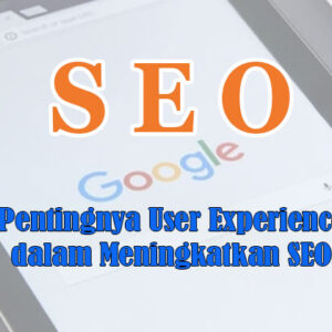 user experience dalam meningkatkan seo